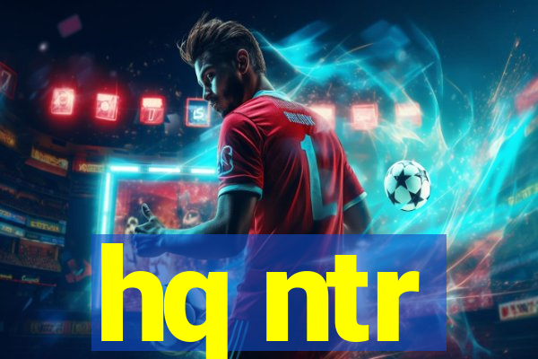 hq ntr